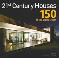 21st Century Houses. 150 of the World