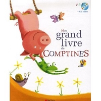 Mon grand livre de Comptines (+ Audio CD), Herve Le Goff, 2006