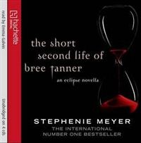 Audio CD. The Short Second Life of Bree Tanner: An Eclipse Novella, , 0000