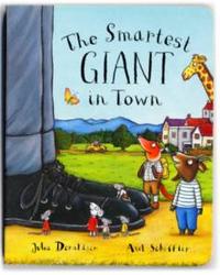 The Smartest Giant in Town (Board Book ), Julia Donaldson, 2005