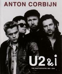 U2 & I: The Photographs 1982 - 2004, Anton Corbijn, 2005
