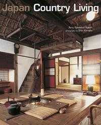 Japan Country Living, Amy Sylvester Katoh, 2005