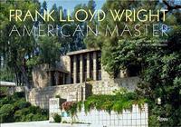 Frank Lloyd Wright: American Master, Kathryn Smith, 2009