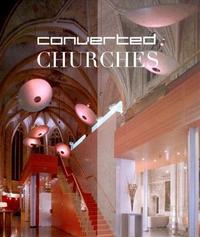 Converted Churches / Переделанные церкви, , 2007