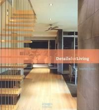 Details for Living, Stephen Crafti, 2007