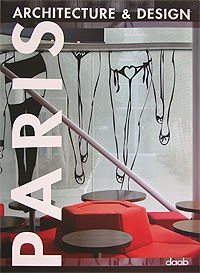 Paris Architecture & Design, , 2007