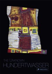 The Yet Unknown Hundertwasser, Joram Harel, 2008
