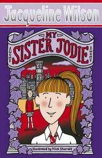 My Sister Jodie, Jacqueline Wilson, 2009