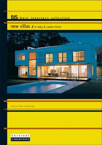 New Villas 2: In Italy and Canton Ticino (English, Italian), Silvio San Pietro, 2008
