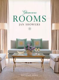 Glamorous Rooms, Jan Showers, 2009