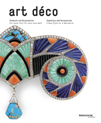 Art Deco Jewellery and Accessories: A New Style for a New World (English, German), Cornelie Holzach, 2008