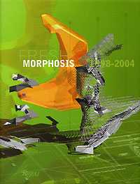 Morphosis. 1998-2004, Mayne Thom, 2006