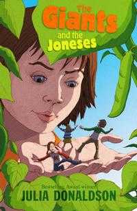 The Giants and the Joneses, Julia Donaldson, 2004