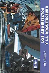 Los arquitectos y la arquitectura, Nvikov F.A., 2008
